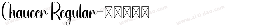 Chaucer Regular字体转换